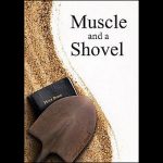 new-muscle-and-a-shovel