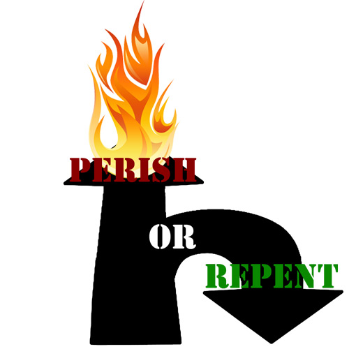 repent or perish